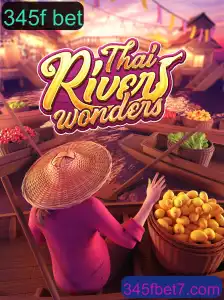 Explorando o Fascinante Mundo de ThaiRiverWonders e 345f bet